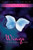 Wings by Aprilynne Pike, 9780061668050