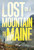 Lost on a Mountain in Maine by Donn Fendler, Joseph Egan, 9780688115739 Lost on a Mountain in Maine by Donn Fendler, Joseph Egan, 9780688115739