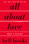 All About Love (New Visions) by bell hooks, 9780060959470