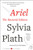Ariel: The Restored Edition (A Facsimile of Plath's Manuscript, Reinstating Her Original Selection and Arrangement) by Sylvia Plath, 9780060732608