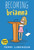 Emmie & Friends: Becoming Brianna (A Graphic Novel) by Terri Libenson, Terri Libenson, 9780062894533