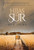 Hijas del Sur (Call Your Daughter Home) (Spanish Edition) by Deb Spera, 9788491393900