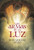 Las armas de la luz (The Weapons of Light) (Spanish Edition) by Jesús Sánchez Adalid, 9788491396093
