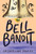 The Bell Bandit - 9780544022744 by Jacqueline Davies, 9780544022744