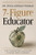 7-Figure Educator (Turn Your Experience as an Educator into Income, Impact, and Freedom) by Dr. Erica Jordan-Thomas, 9798318601781
