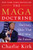 The MAGA Doctrine (The Only Ideas That Will Win the Future) - 9780062974686 by Charlie Kirk, 9780062974686