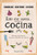 Esto me suena... en la cocina ((That rings my bell... in the kitchen - Spanish Edition)) by José Antonio García Muñoz, Sergio Fernández Luque, 9788491396192