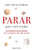 Parar para vivir mejor (Spanish Edition) by Javier García Campayo, 9788491399803