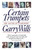 Certain Trumpets (The Nature of Leadership) by Garry Wills, 9780684801384