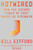 Hotwired (How the Hidden Power of Heat Makes Us Stronger) by Bill Gifford, 9780063448025