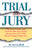 Trial by Jury by Steven Brill, 9780671671334