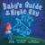 Baby's Guide to the Night Sky by John A. Read, Pumudi Gardiyawasam, Sian Proctor, 9781464230332