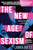 The New Age of Sexism (How AI, Chatbots, and Deepfakes Are Making the World More Dangerous for Women) by Laura Bates, 9781464234392