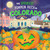 The Spookiest Pumpkin Patch in Colorado by Louise Martin, Gabriele Tafuni, 9781464263743