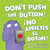 ¡No Aprietes el Botón! / Don't Push the Button! by Bill Cotter, 9781464275241