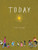 Today - 9781927018682 by Julie Mostard, Julie Mostard