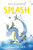 Splash by Kallie  George, Geneviève  Côté, 9781927018774