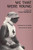 We That Were Young by Irene Rathbone, Lynn Knight, 9781558610026