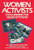 Women Activists (Challenging the Abuse of Power) by Anne Witte Garland, Frances T. Farenthold, 9780935312805