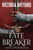 Fate Breaker by Victoria Aveyard, 9780063116061
