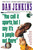 "YOU CALL IT SPORTS, BUT I SAY IT'S A JUNGLE OUT THERE!" by Dan Jenkins, 9781501116476