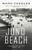 Juno Beach (Canada's D-Day Victory  June 6, 1944) by Mark Zuehlke, 9781553650911