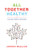 All Together Healthy by Andrew MacLeod, 9781771621885