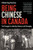 Being Chinese in Canada (The Struggle for Identity, Redress and Belonging) by William Ging Wee Dere, 9781771622189