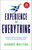 Experience is Everything (Making Every Moment Count in the Age of Customer Expectations) by Jeannie Walters, 9781637634462