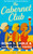 The Cabernet Club (A Novel) by Rona Zable, 9798999527066