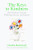 The Keys to Kindness (How Kindness Unlocks Wellbeing, Success and Purpose) by Claudia Hammond, 9781838854485