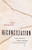 Reconciliation by Tony Penikett, 9781771004268