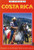 Costa Rica In Focus (A Guide to the People, Politics and Culture) by Tjabel Daling, 9781899365166