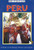 Peru In Focus (A Guide to the People, Politics and Culture) by Jane Holligan, 9781899365173