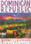 Dominican Republic (Beyond the Lighthouse) by James Ferguson, Duncan Green, 9780906156643