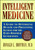 Intelligent Medicine by Ronald L. Hoffman, 9780684810829