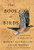 The Book of Birds (A Field Guide to Wonder and Loss) by Robert Macfarlane, Jackie Morris, 9781324006848