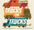 Trucks on Trucks - 9780062842107 by Sorche Fairbank, Nik Henderson