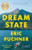 Dream State: Oprah's Book Club (A Novel) - 9780593687789 by Eric Puchner