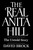 Real Anita Hill by David Brock, 9780029046562