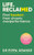 Life. Reclaimed (Find Freedom from Chronic Overperformance) by Dr. Pippa Grange, 9780241761908