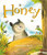 Honey by David Ezra Stein, David Ezra Stein, 9798217239467