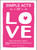 Simple Acts of Love (500 Little Ways to Make a Big Difference in Your Relationship) by Maria Del Russo, 9781507226438