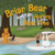 Briar Bear and the Journey to the Bear Tree by Donald Forgione, 9781636987835