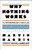 Why Nothing Works (The Anthropology of Daily Life) by Marvin Harris, 9780671635770