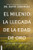 El Milenio: La llegada de la Edad de Oro / The Millennium: The Arrival of the Golden Age (Spanish Edition) by David Jermiah, 9781646914609