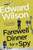Farewell Dinner for a Spy (A Telegraph Crime Thriller of the Year) by Edward Wilson, 9781529429084