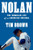 Nolan (The Singular Life of an American Original) - 9781538783054 by Tim Brown