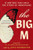 The Big M (13 Writers Take Back the Story of Menopause) - 9781538783092 by Lidia Yuknavitch