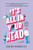 It's All in Your Head (A Novel) - 9781538783306 by Sabina Nordqvist